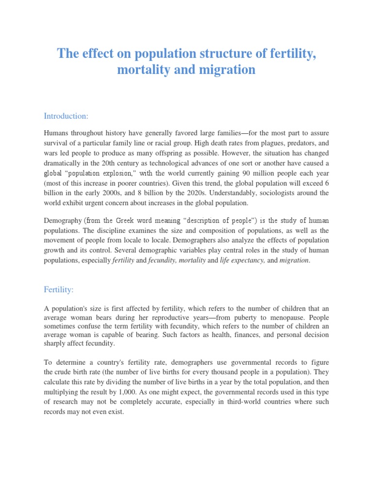 The Effect On Population Structure of Fertility, Mortality and ...