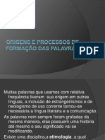 Origens e Processos de Formação Das Palavras Prof. Moises - Lpl.