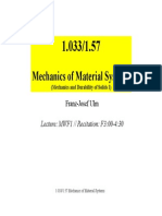 Mechanics of Material Systems: Lecture: MWF1 // Recitation: F3:00-4:30