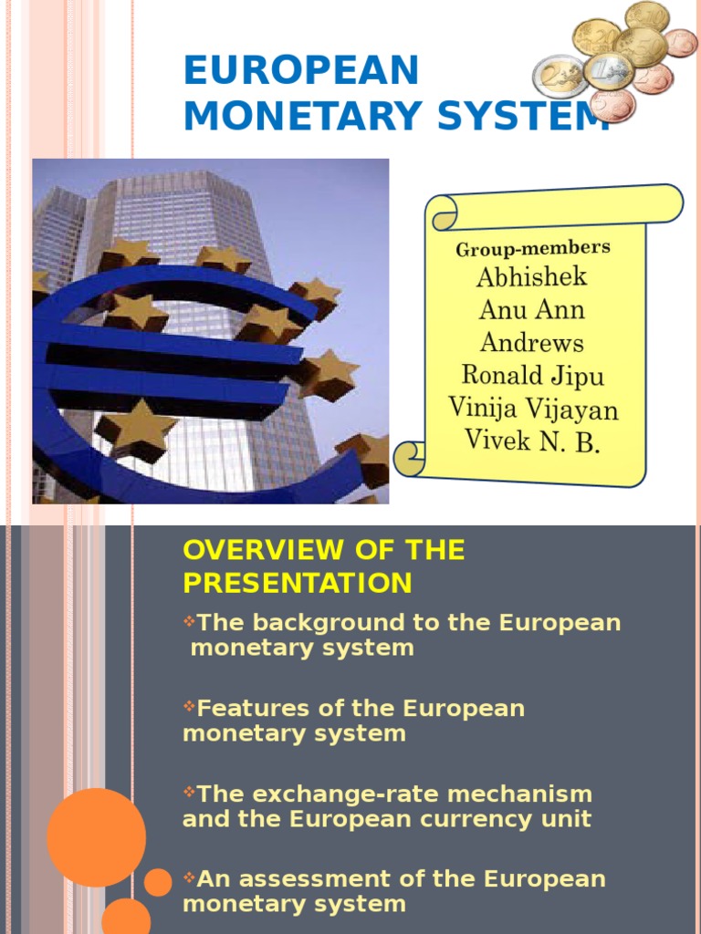 European System European Exchange Rate Mechanism