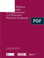 Guia Practica Clinica Sobre La Esquizofrenia y El Trastorno Psicotico Incipiente