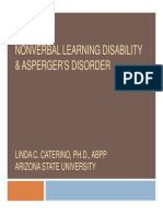 Nonverbal Learning Disability & Asperger'S Disorder: Linda C. Caterino, PH.D., Abpp Arizona State University