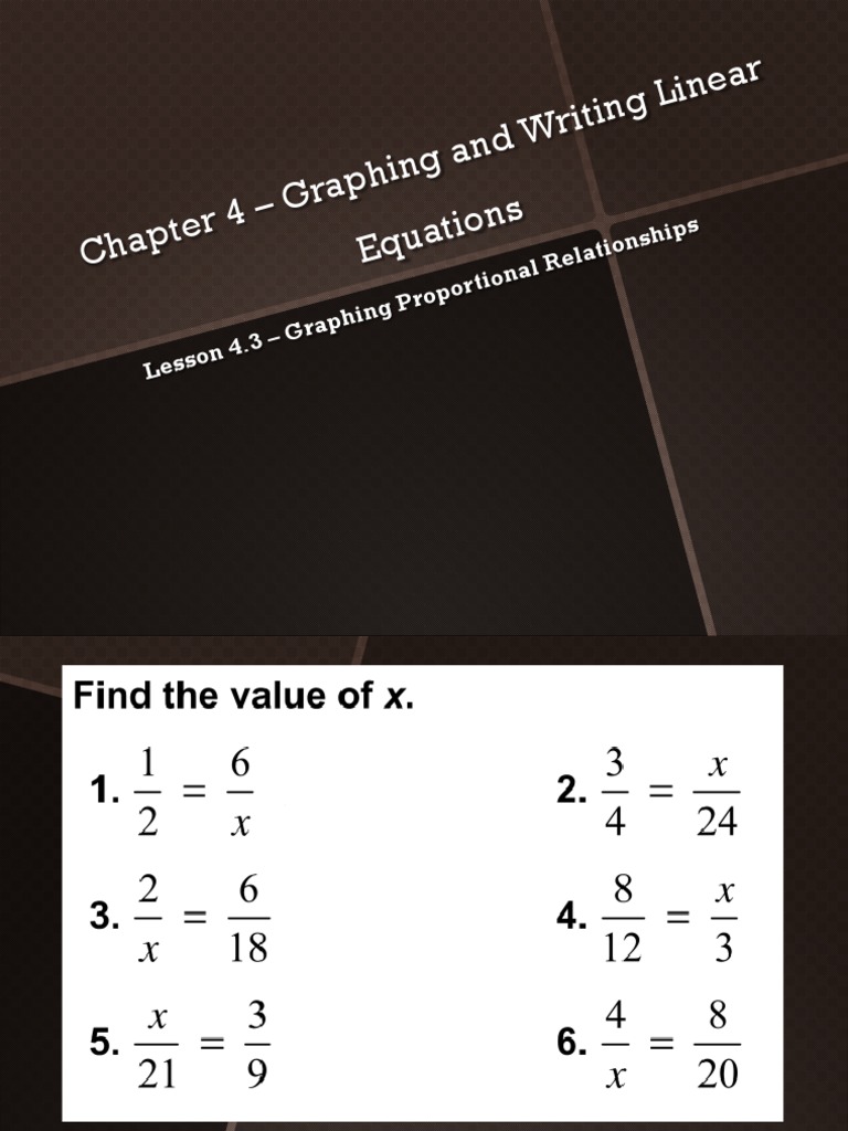 Lesson 4.3 - Graphing Proportional Relationships