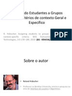 Atribuindo Estudantes A Grupos Usando Critérios de Contexto