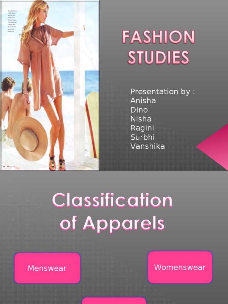 Classification of Apparels Fashion Fashion & Beauty