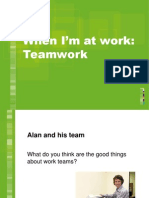 When I'm at Work: Teamwork