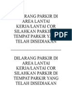 Dilarang Parkir Di Area Lantai Kerja