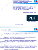 Estudo Sobre o Uso Do Briquete Do Bagaço de Cana-De-Açucar