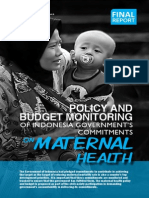 Policy and  Budget Monitoring  of Indonesia Government’s   Maternal   Commitments   on Maternal Health