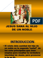 MILAGROS DE JESUS N 4 "JESUS SANA AL HIJO DE UN NOBLE"