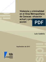 CEDEÑO Violencia y Criminalidad en El Area Metropolitana de Caracas - Sitaucion Actual y Propuestas de Accion ILDIS 2013
