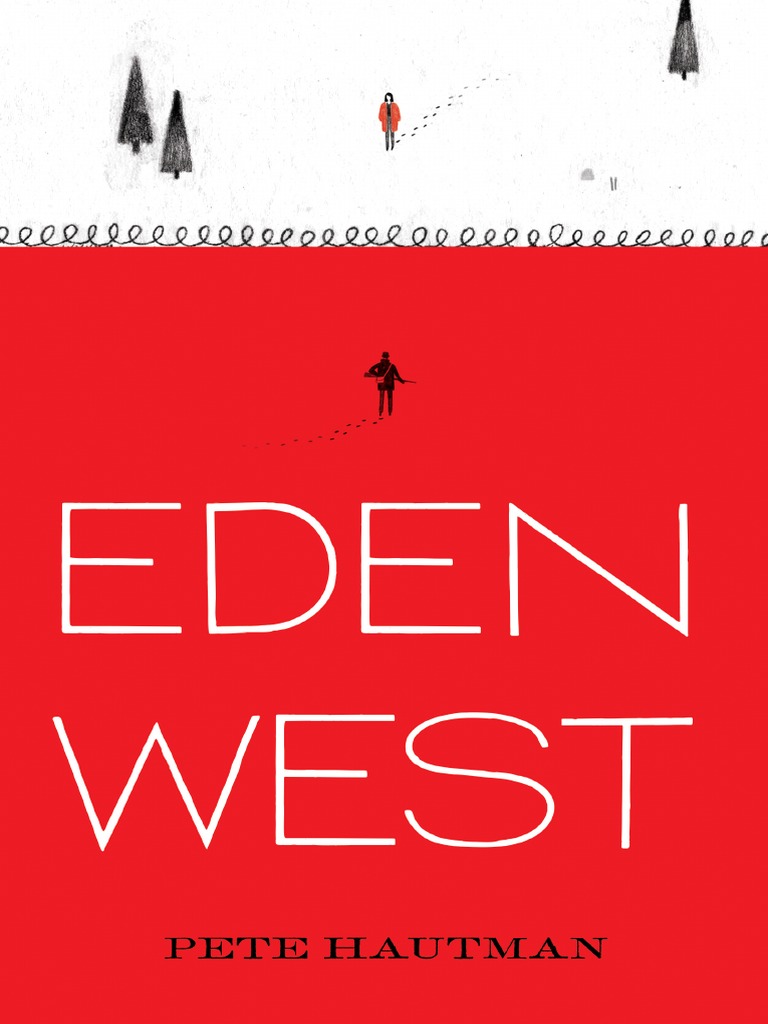 Eden West by Pete Hautman Chapter Sampler PDF Gray Wolf Trees