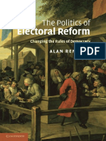 Alan Renwick the Politics of Electoral Reform Changing the Rules of Democracy 2011
