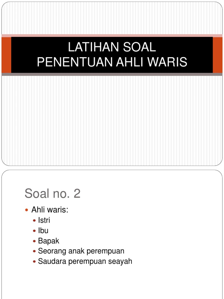 1 Latihan Soal Waris Islam Penentuan Ahli Waris Ppt