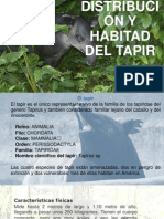Distribución y Habitad Del TAPIR 