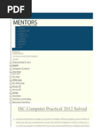ISC Computer Practical 2012 Solved: Home Resources Class X Class XII Videos Gallery Forum Fun