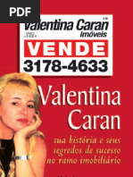 Valentina Caran - Suas histórias e seus segredos de sucesso no ramo imobiliário
