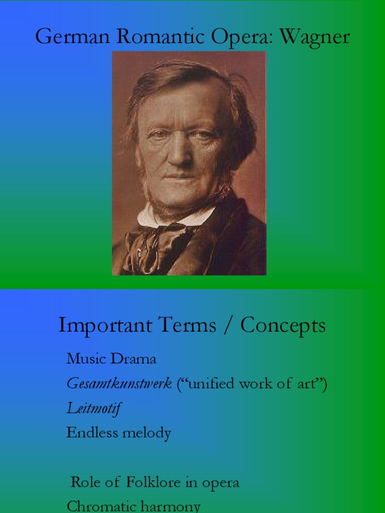 16 German Romantic OperaWagner2 Richard Wagner Opera