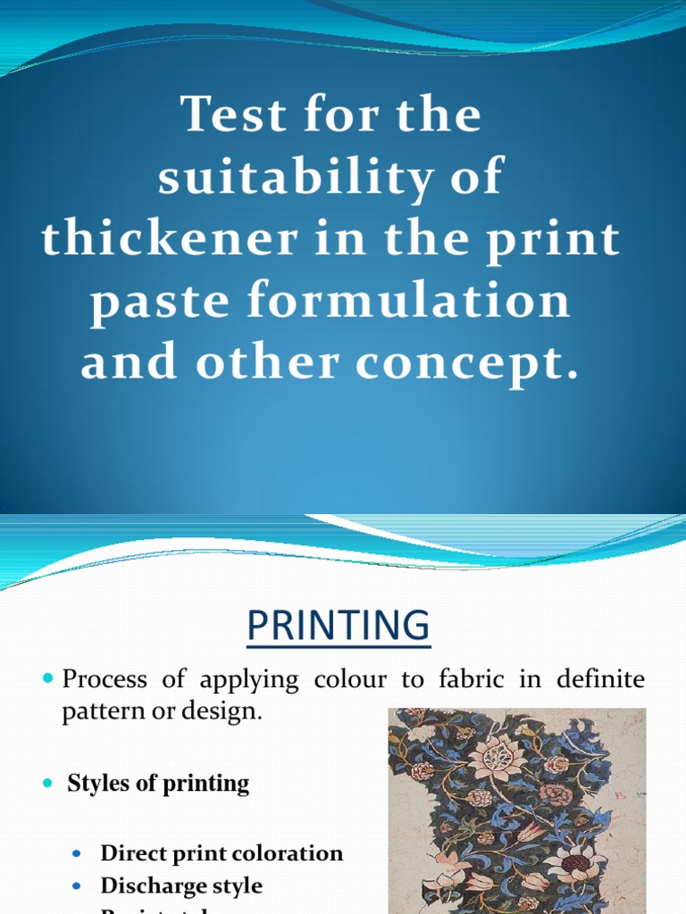 Test For The Suitability of Thickener in The Print Paste Formulation ...