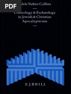 Cosmology Escatology In Jewish Christian Apocalypticism
