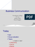 Business Communication: Providence College 471.12 Winter 2005 Bruce Duggan