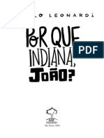 Porque Indiana Joao, Primeiro Capitulo