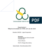 Relatório - Exp4 - Máquina de Estados em VHDL Com Uso de Clock. - Lógica Programável - Quad5.2