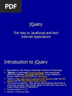 Jquery: The Way To Javascript and Rich Internet Applications