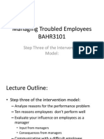 Managing Troubled Employees BAHR3101: Step Three of The Intervention Model