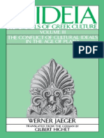 Werner Jaeger - Paideia, The Ideals of Greek Culture, Vol. III (the Conflict of Cultural Ideals in the Age of Plato)
