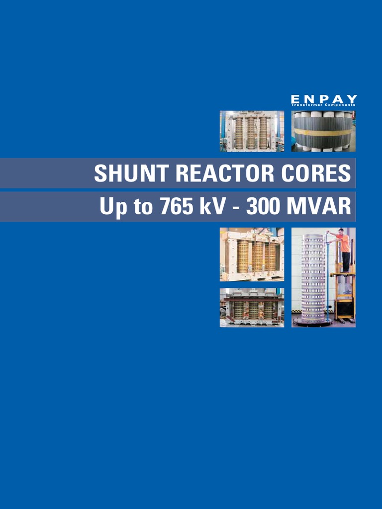 ENPAY Shunt Reactor Cores Overview | PDF