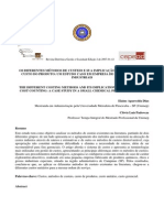 OS DIFERENTES MÉTODOS DE CUSTEIO E SUA IMPLICAÇÃO NA APURAÇÃO DE CUSTO DO PRODUTO