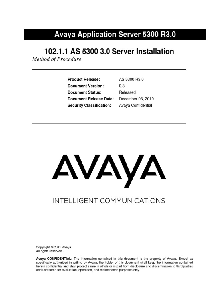 102.1.1 AS 5300 3.0 Server Installation: Avaya Application Server 5300
