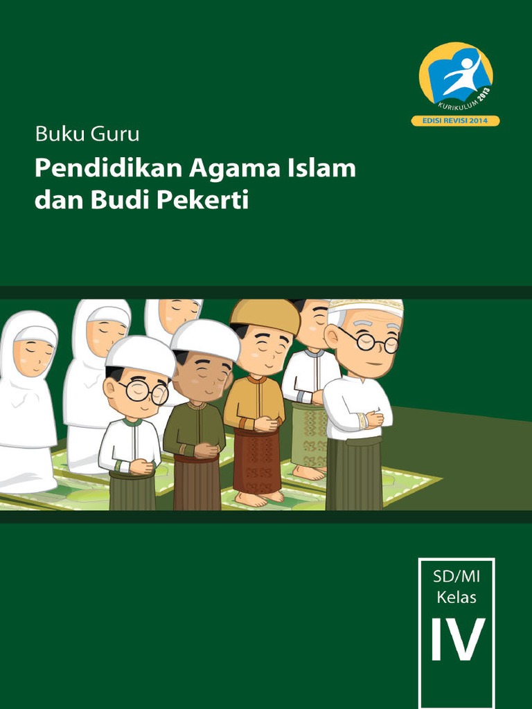 Kelas 04 SD Pendidikan Agama Islam Dan Budi Pekerti Guru