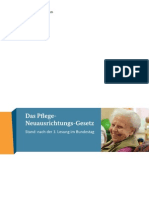 Das Pflege-Neuausrichtungs-Gesetz