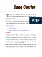 Cane Carrier Design and Operation