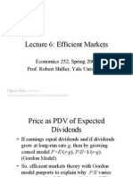 Lecture 6: Efficient Markets: Economics 252, Spring 2008 Prof. Robert Shiller, Yale University