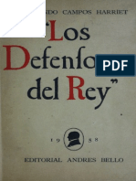 Fernando Campos Harriet, Los Ultimos Defensores Del Rey