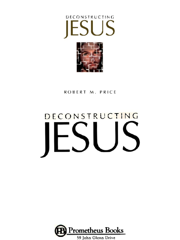 Robert M Price Deconstructing Jesus Paul The Apostle