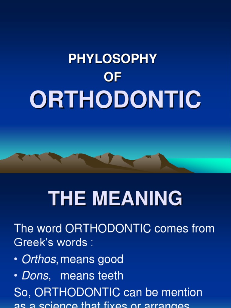 Orthodontic Philosophy and Treatment Overview | PDF | Orthodontics | Bone