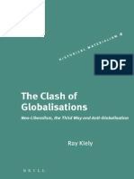 The Clash of Globalisations Neo-Liberalism, The Third Way and Anti-Globalisation-Brill Academic Pub(2005)
