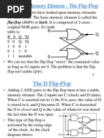 The Basic Memory Element - The Flip-Flop: flip-flop (גלגלד) or latch. It is composed of 2 cross