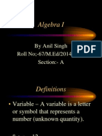 Algebra I: by Anil Singh Roll No - 67/M.Ed/2014-2015 Section:-A