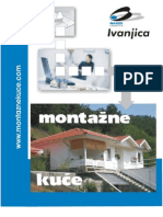 Montazne Kuce, Katalog