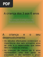 a criança dos 3 aos 6 anos- power pint