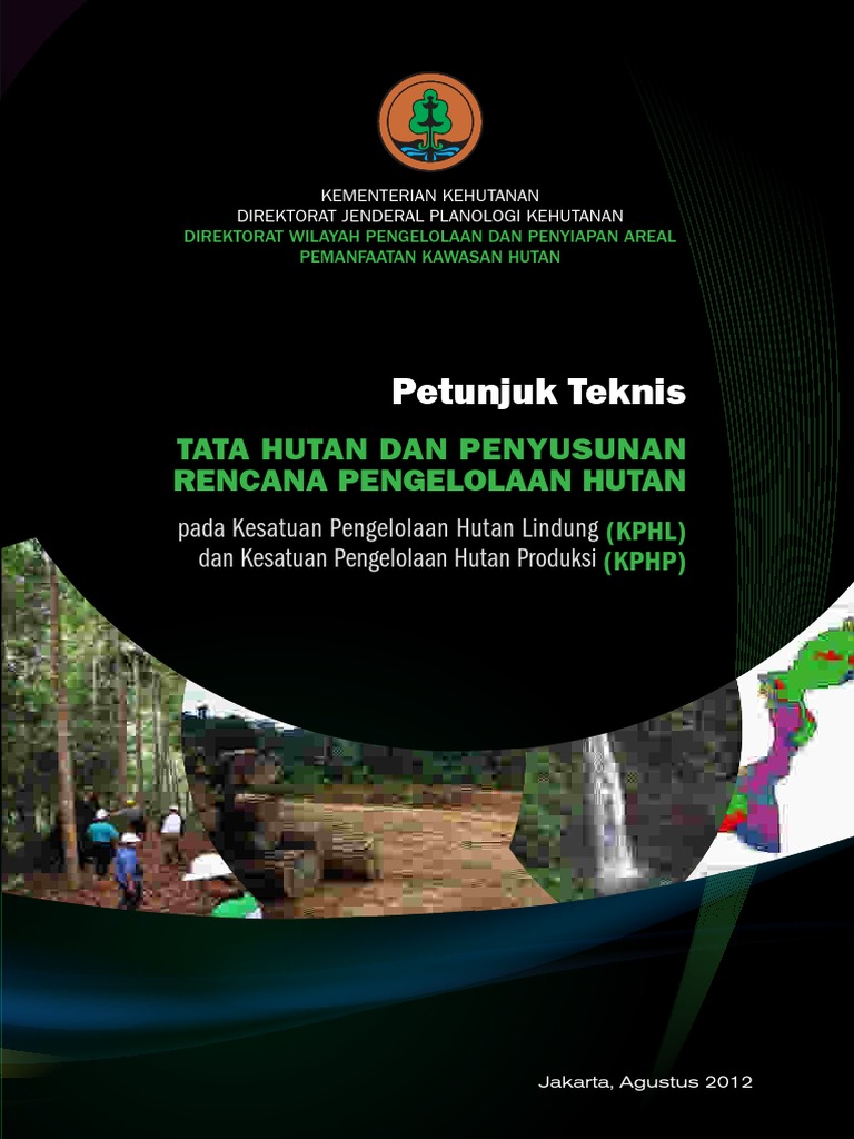 Petunjuk Teknis Tata Hutan Dan Rencana Pengelolaan 1