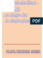 General Elections - Polling On Single Day, in Single Phase