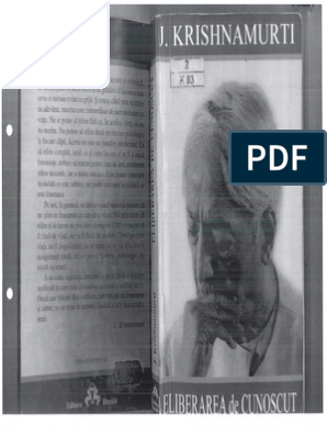 Heir Restless Mover Jiddu Krishnamurti - Eliberarea de Cunoscut Partea I | PDF