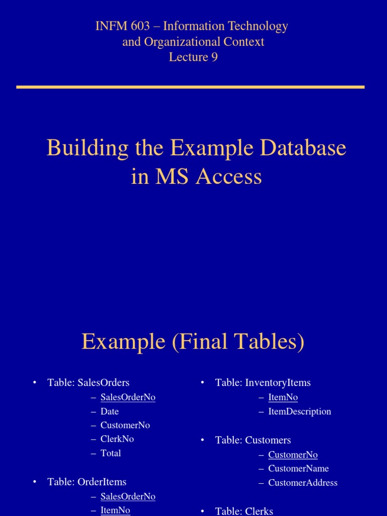 Building The Example Database in MS Access: INFM 603 - Information ...