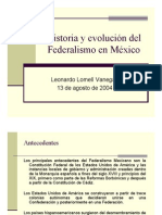 Historia y Evolución Del Federalismo en México